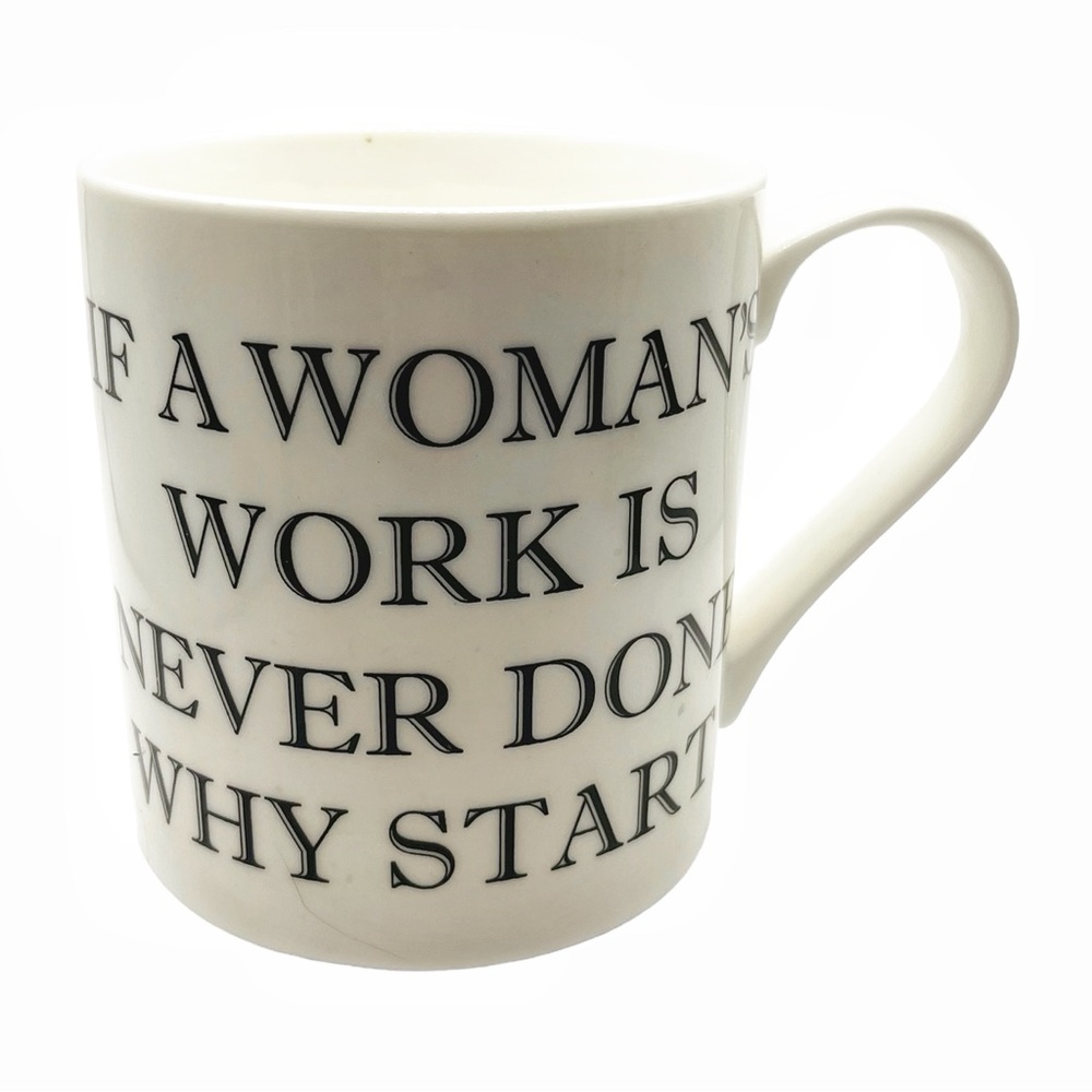 Home Essentials Woman’s Work Mug